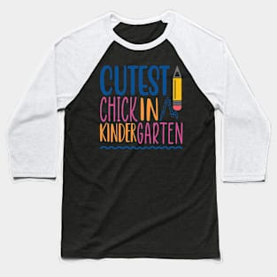 Cutest chick in Kindergarten Baseball T-Shirt